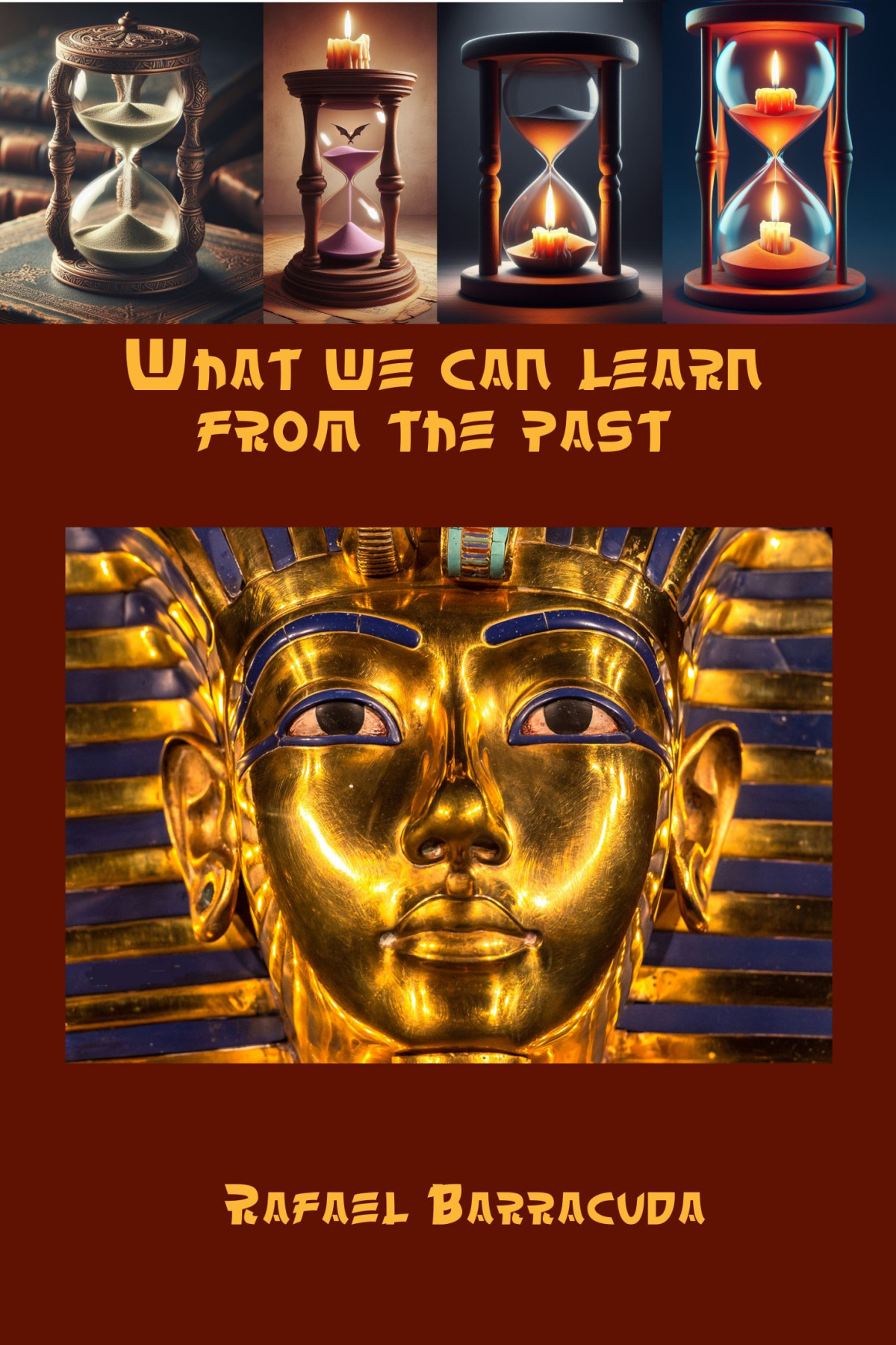 What We Can Learn From The Past Rafael Barracuda