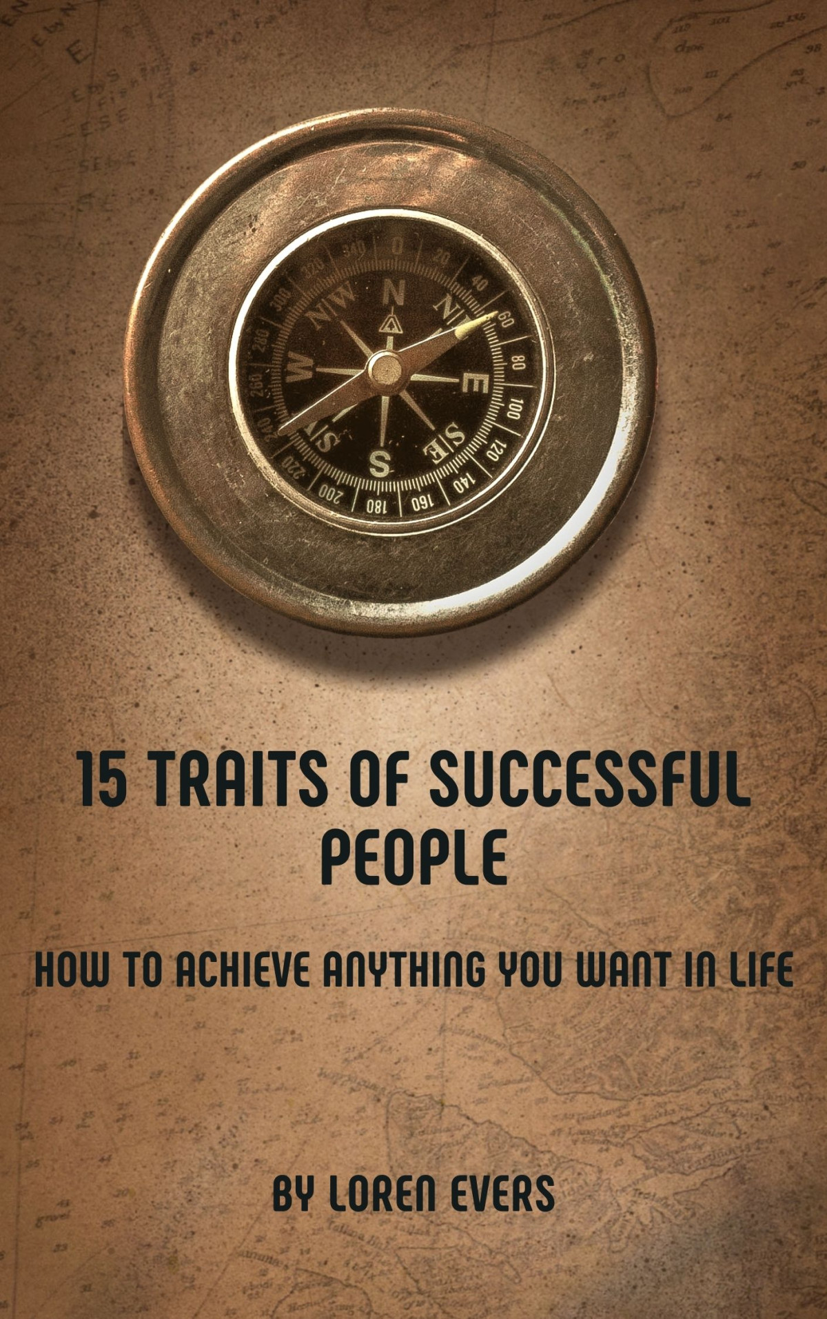 15 Traits Of Successful People Loren Evers