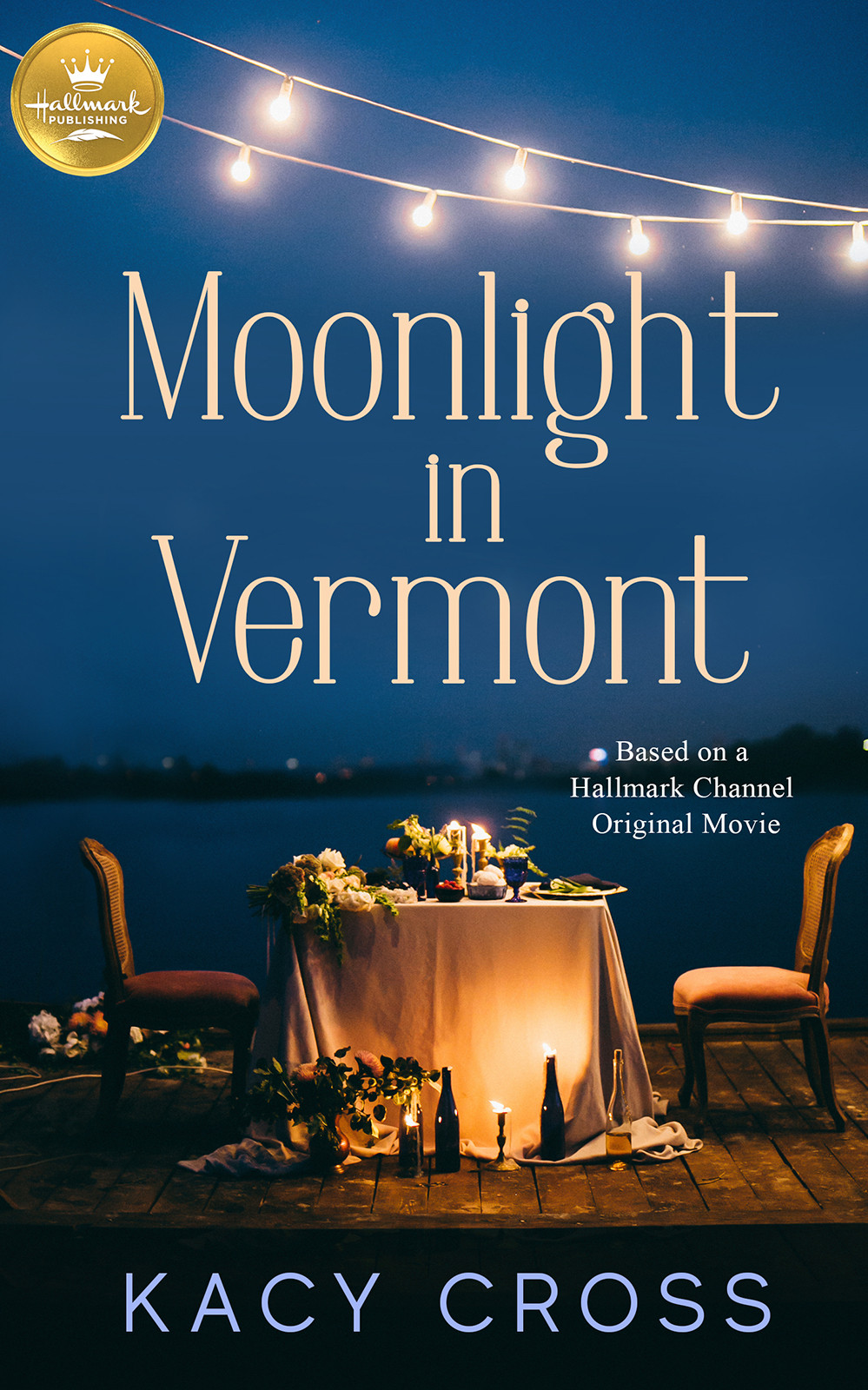 Moonlight In Vermont 1st Edition Kacy Cross