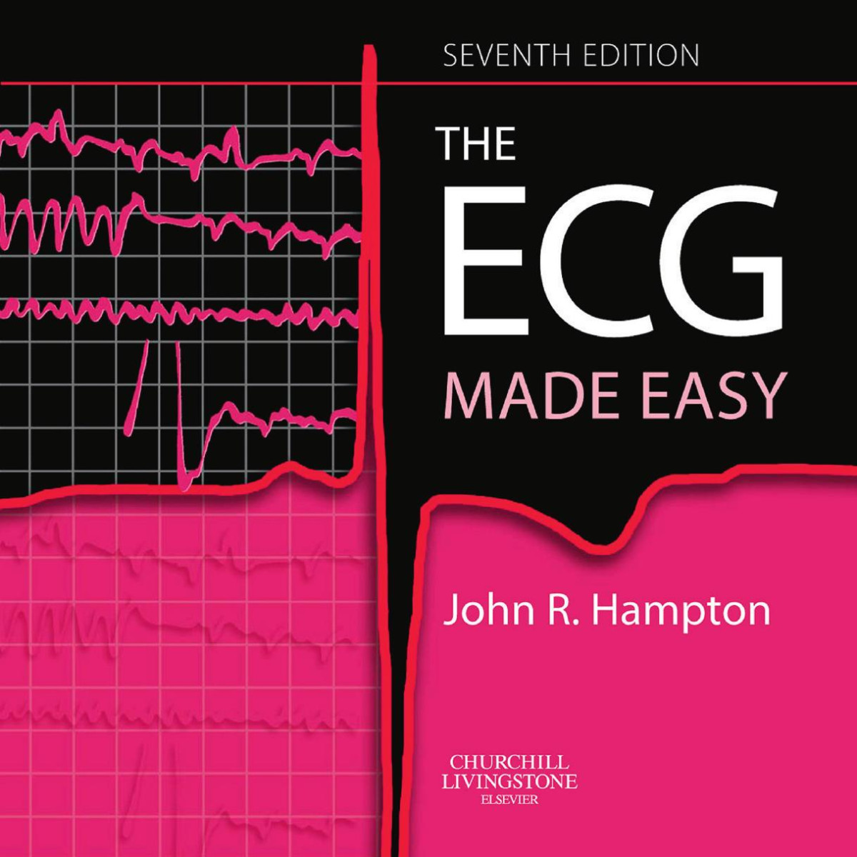 The Ecg Made Easy 7th Edition John R Hampton
