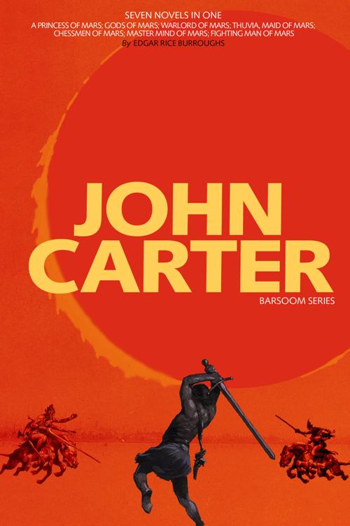 John Carter Barsoom Series 7 Novels A Princess Of Mars Gods Of Mars Warlord Of Mars Thuvia Maid Of Mars Chessmen Of Mars Master Mind Of Mars Fighting Man Of Mars Complete With Illustrations Edgar Rice Burroughs