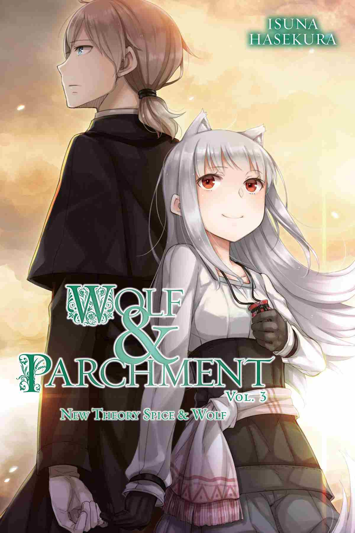 Wolf Parchment New Theory Spice Wolf Vol 3 Light Novel Wolf Parchment 3 Hasekura