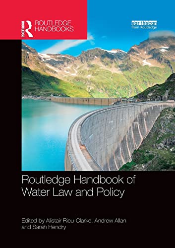 Routledge Handbook Of Water Law And Policy 1st Edition Alistair Rieuclarke