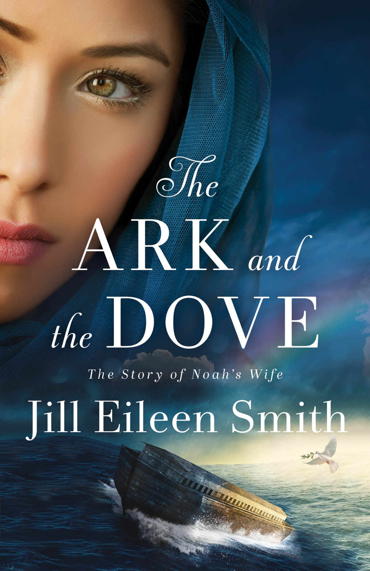 The Ark And The Dove Jill Eileen Smith