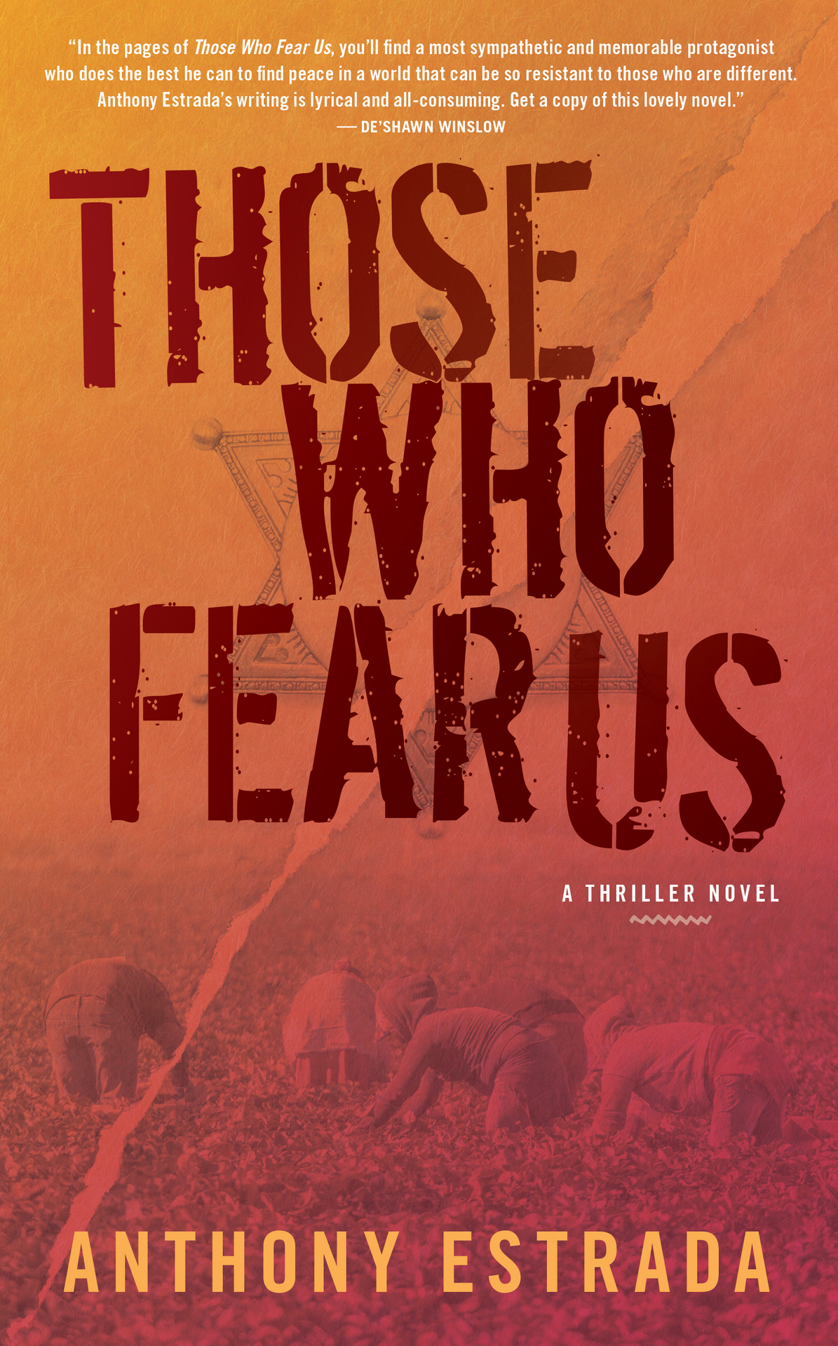 Those Who Fear Us Anthony Estrada