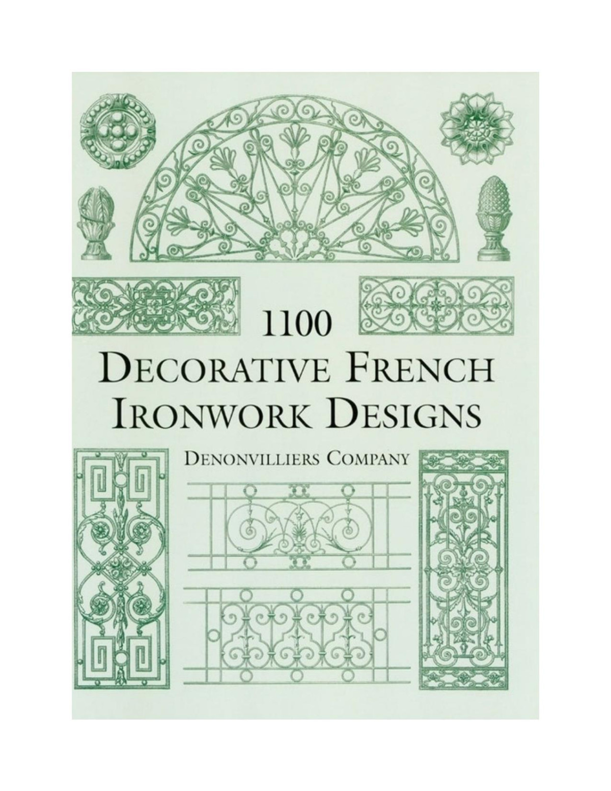 1100 Decorative French Ironwork Designs Denonvilliers Company