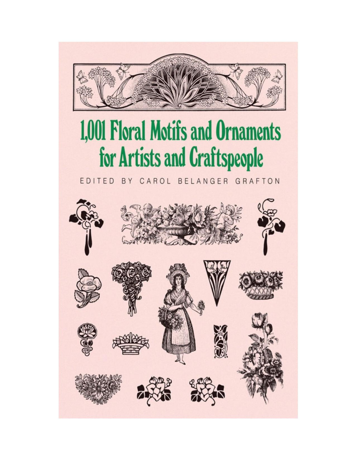 1001 Floral Motifs And Ornaments For Artists And Craftspeople Dover Pictorial Archive 3rd Edition Grafton