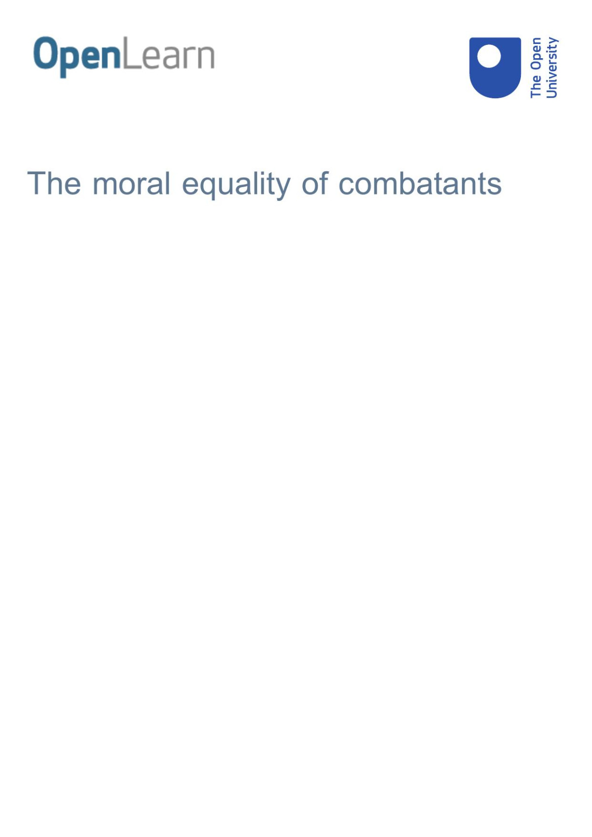 The Moral Equality Of Combatants The Open University