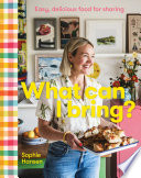 What Can I Bring Easy Delicious Food For Sharing Sophie Hansen