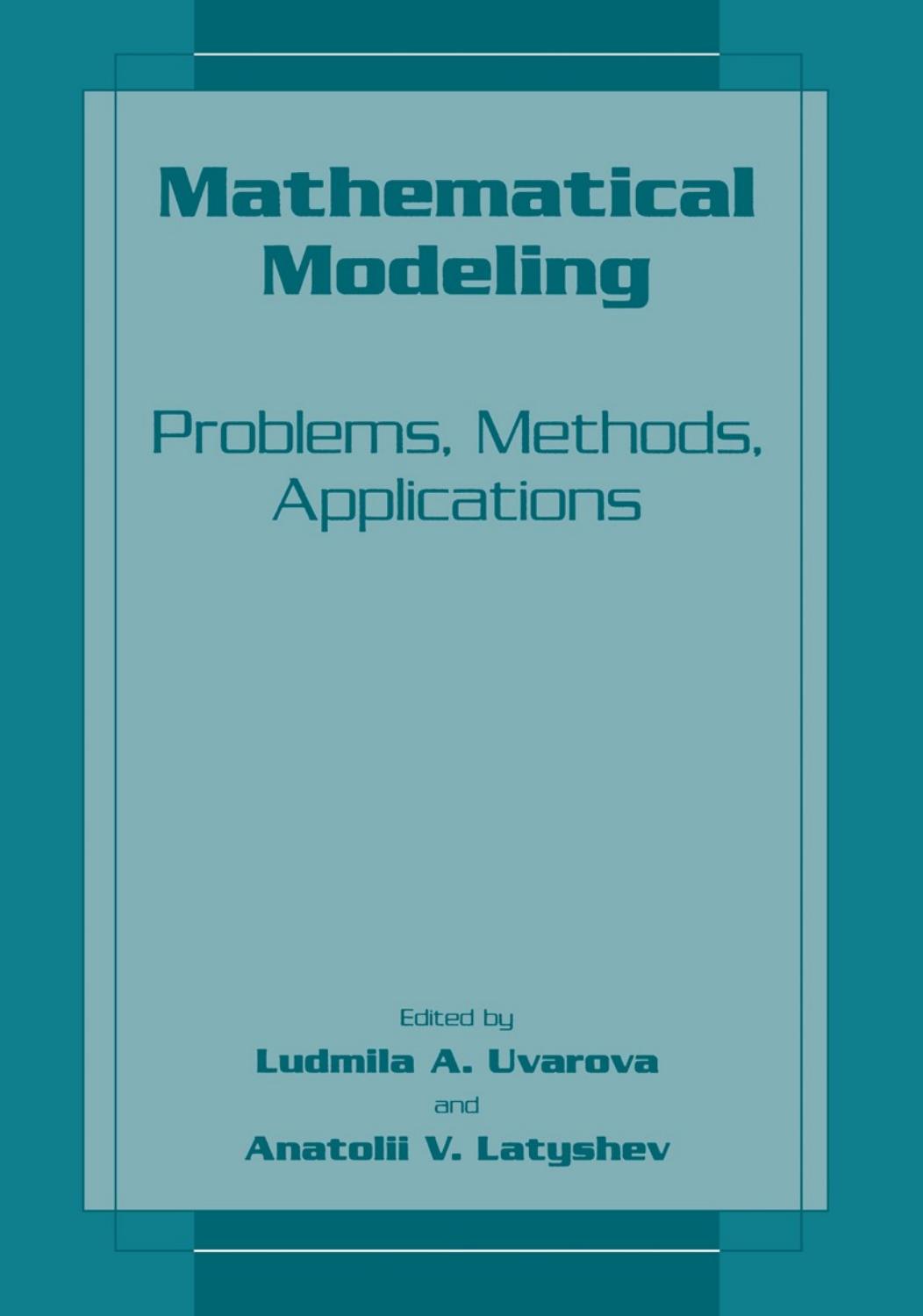 Mathematical Modeling Problems Methods Applications 2001th Edition Liudmila Aleksandrovna Uvarova
