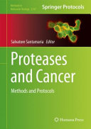 Proteases And Cancer Methods And Protocols 1st Ed 2024 Edition Salvatore Santamaria