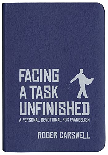 Facing A Task Unfinished Roger Carswell
