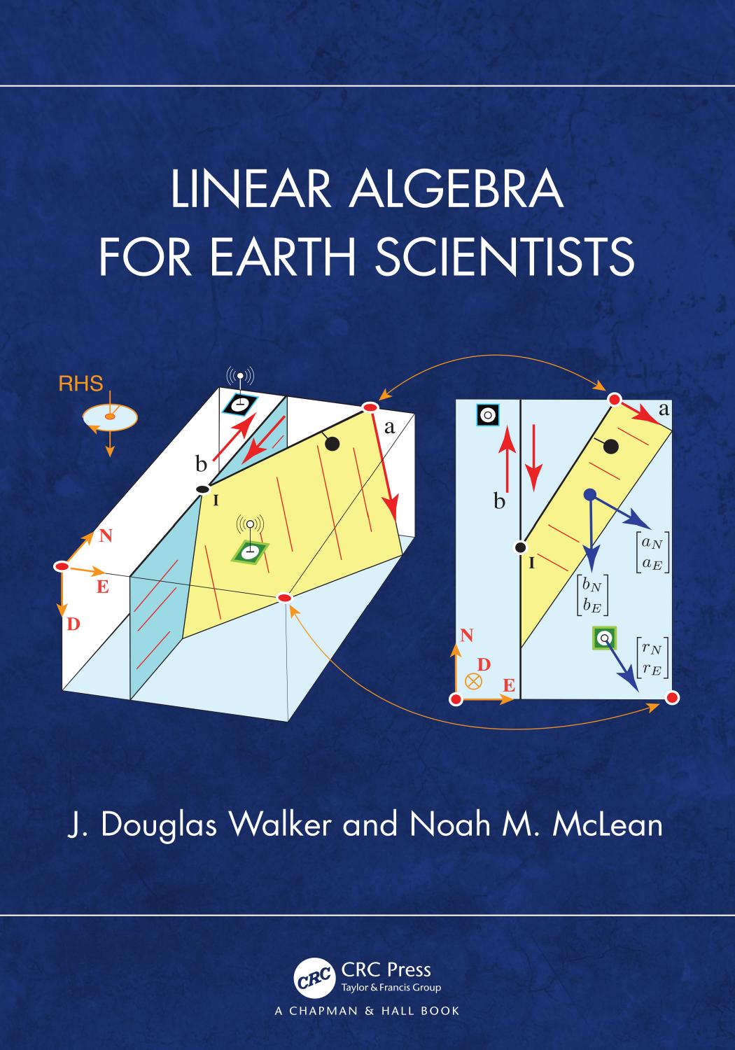 Linear Algebra For Earth Scientists J Douglas Walker Noah M Mclean