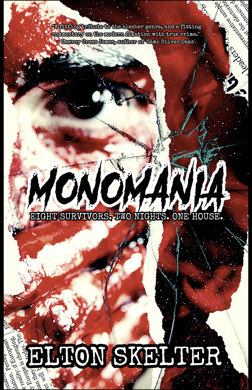 Monomania 1st Edition Elton Skelter