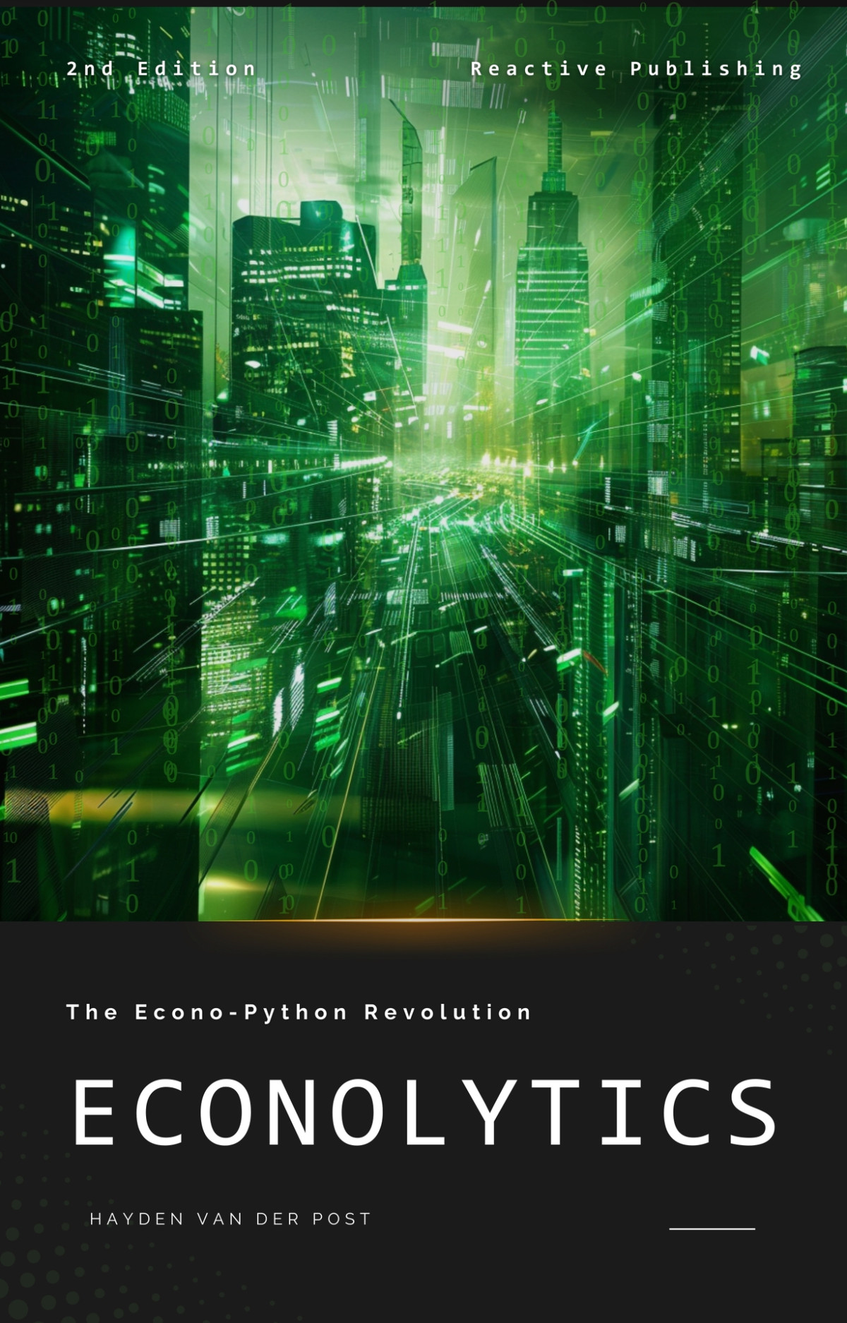 Econolytics The Econopython Revolution A Crash Course For Python Programming In Economics Bisette