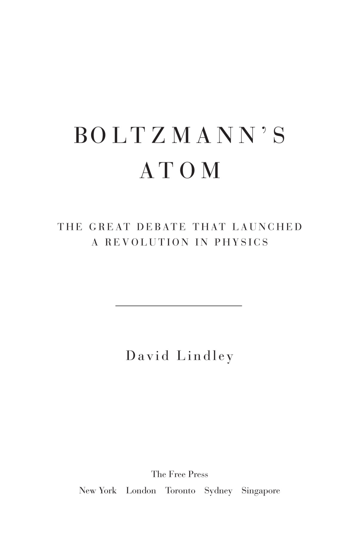 Boltzmanns Atom David Lindley