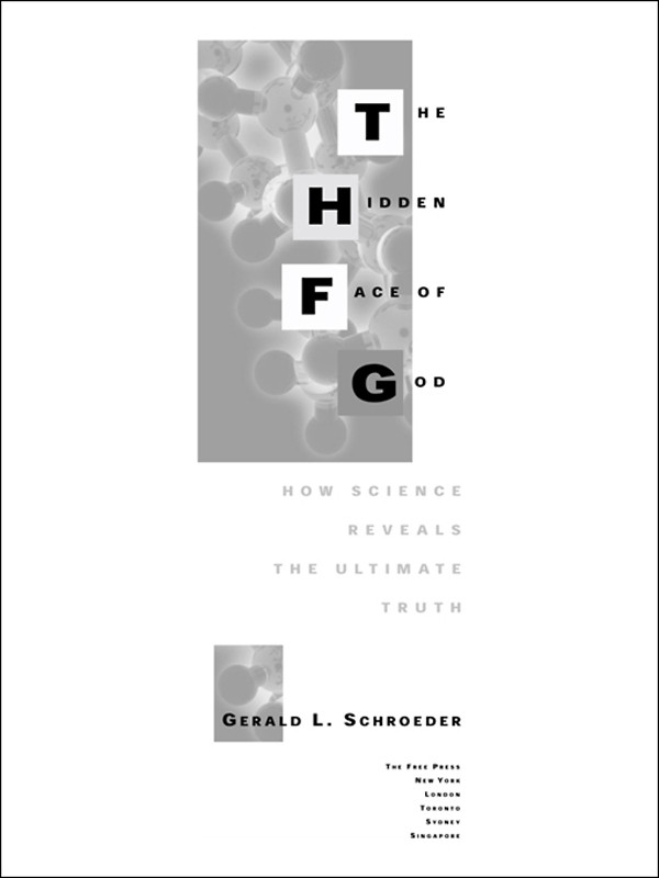 The Hidden Face Of God Gerald L Schroeder