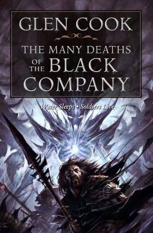 The Many Deaths Of The Black Company Glen Cook