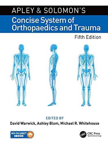 Apley And Solomons Concise System Of Orthopaedics And Trauma 5e Dec 9 20210367198770crc Press 5th Edition David Warwick
