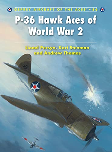 P36 Hawk Aces Of World War 2 1st Edition Lionel Persyn