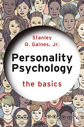 Personality Psychology The Basics 1st Edition Gaines Jr Stanley