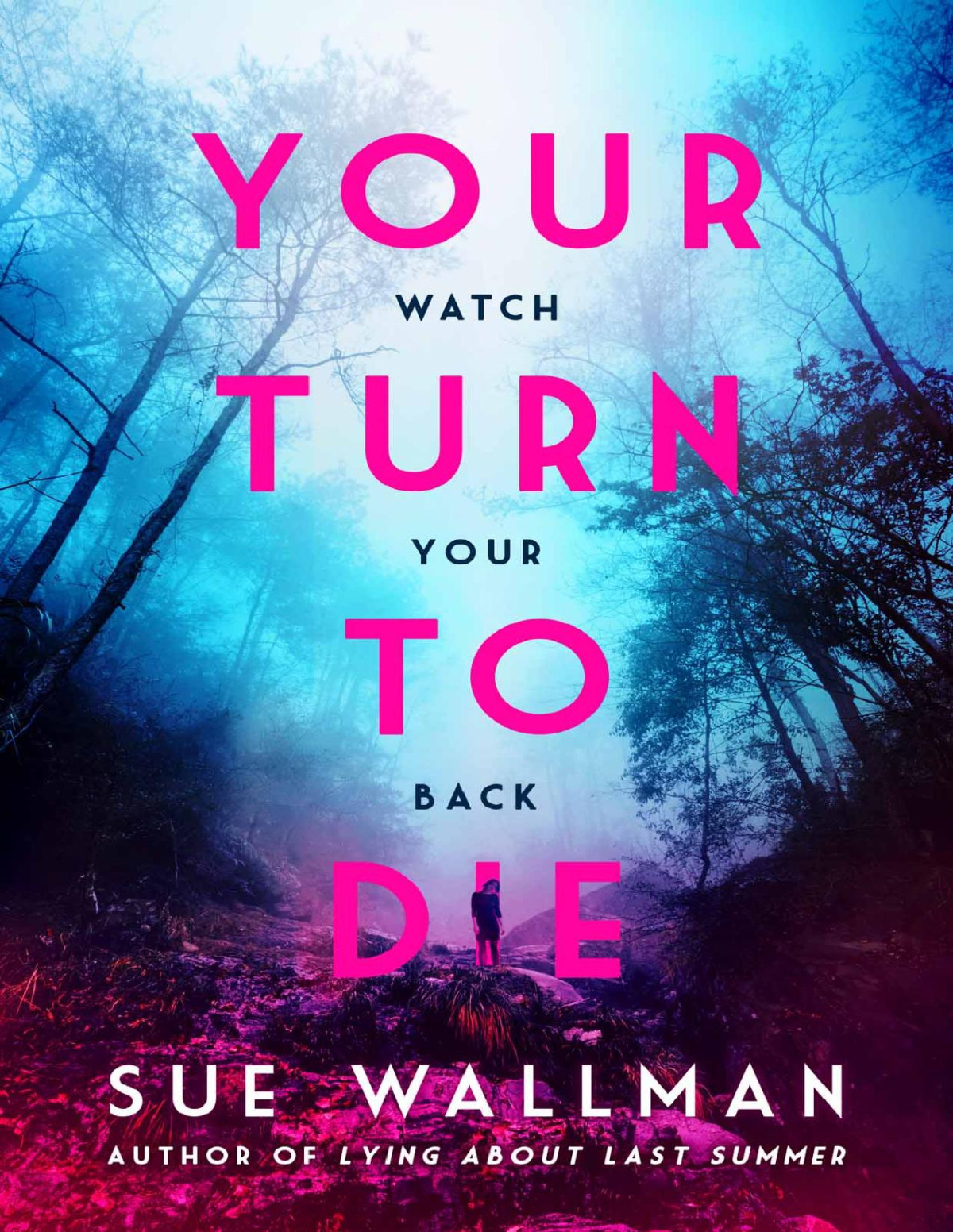 Your Turn To Die Sue Wallman