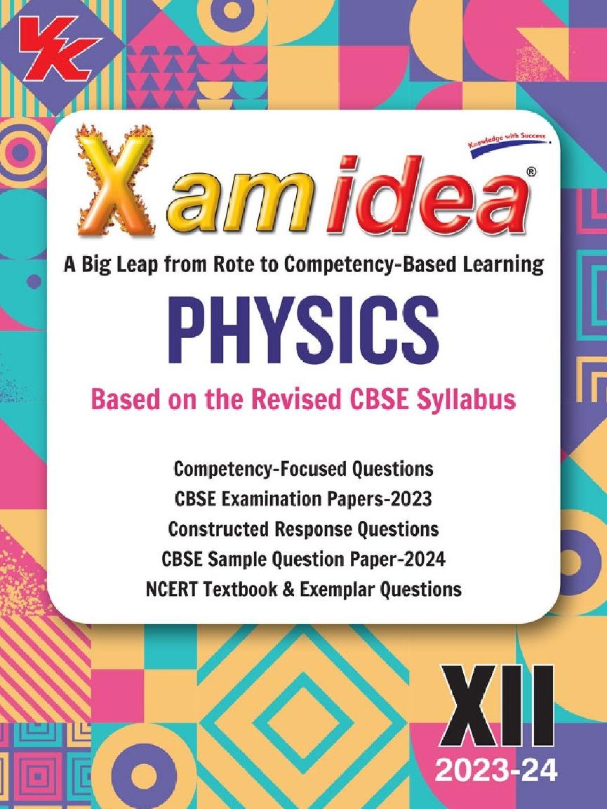 Xamidea Physics Class 12 2024 2024th Edition Xam Idea