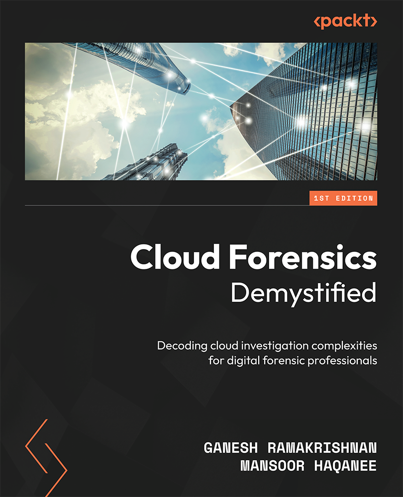 Cloud Forensics Demystified 1st Edition Ganesh Ramakrishnan Mansoor Haqanee