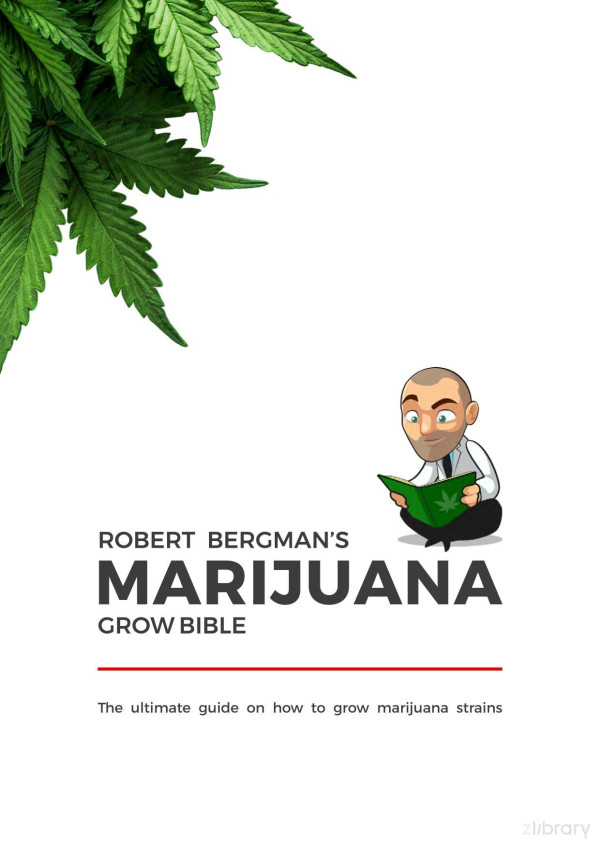 The Marijuana Grow Bible Bergman Robert
