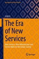 The Era Of New Services Lefei Li