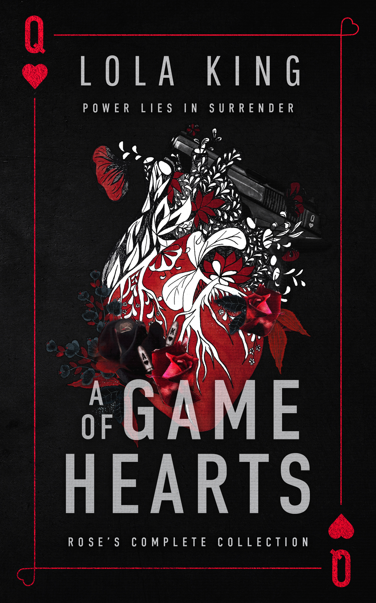 A Game Of Hearts Roses Complete Collection Lola King