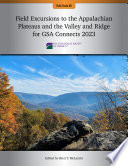 Field Excursions To The Appalachian Plateaus And The Valley And Ridge For Gsa Connects 2023 Brett T Mclaurin