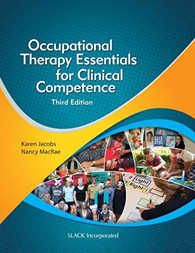 Occupational Therapy Essentials For Clinical Competence Third Edition Third Karen Jacobs