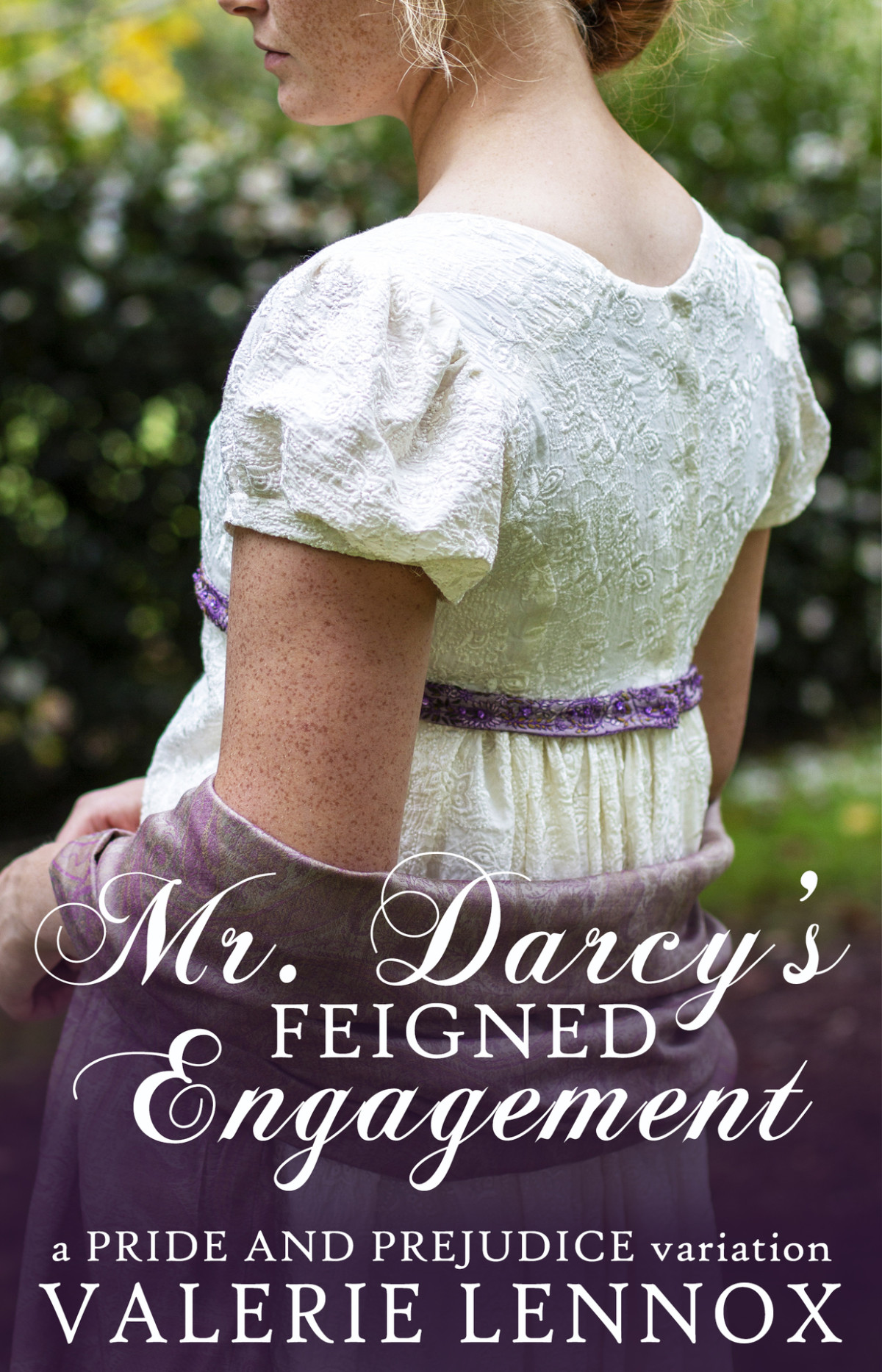Mr Darcys Feigned Engagement A Pride And Prejudice Variation Valerie Lennox