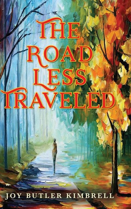The Road Less Traveled Joy Butler Kimbrell