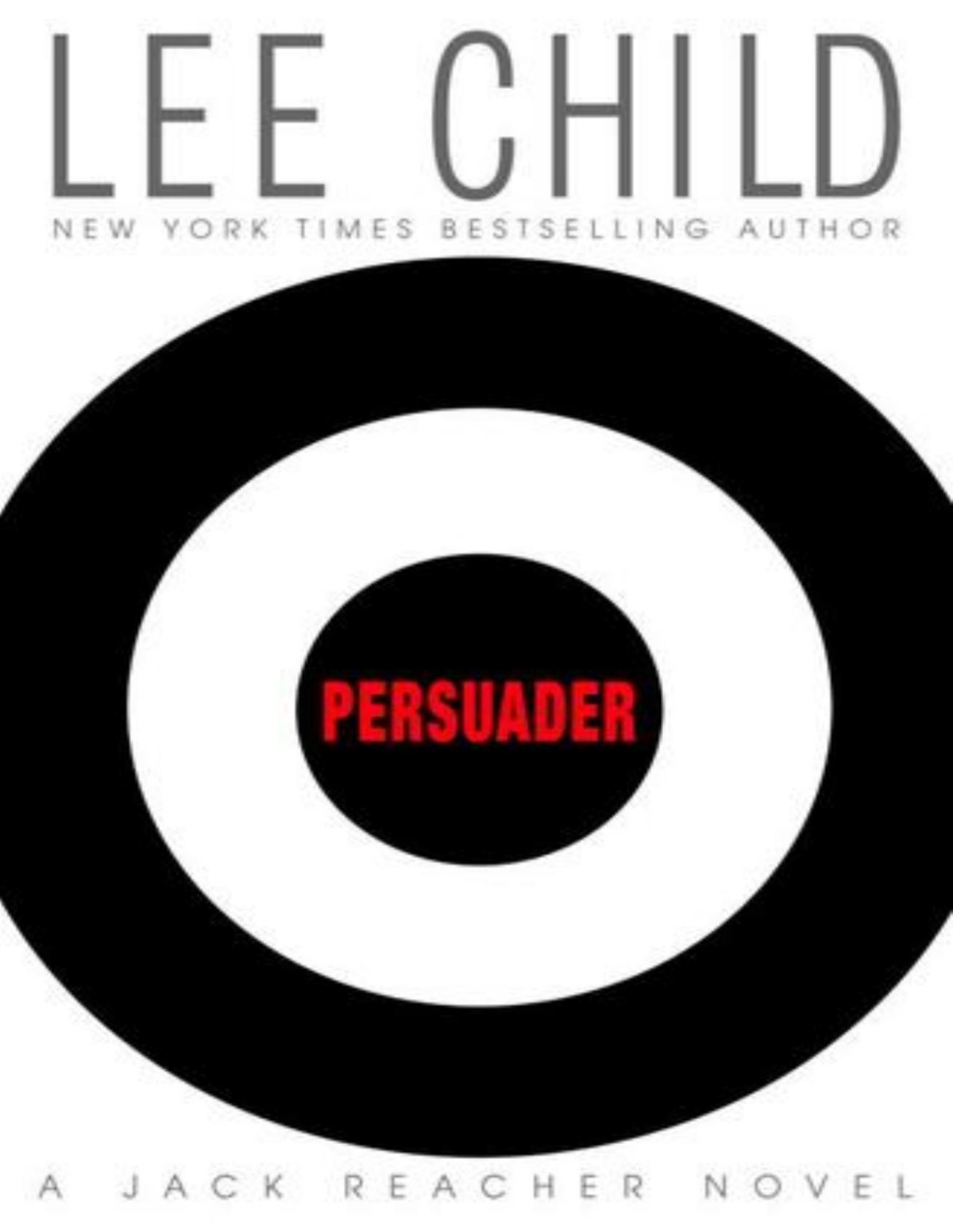 Persuader A Jack Reacher Novel Lee Child