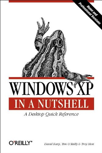 Windows Xp In A Nutshell 1st Edition Karp David A Oreilly Tim