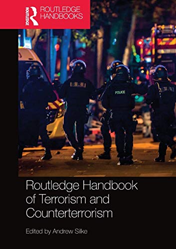 Routledge Handbook Of Terrorism And Counterterrorism 1st Edition Andrew Silke