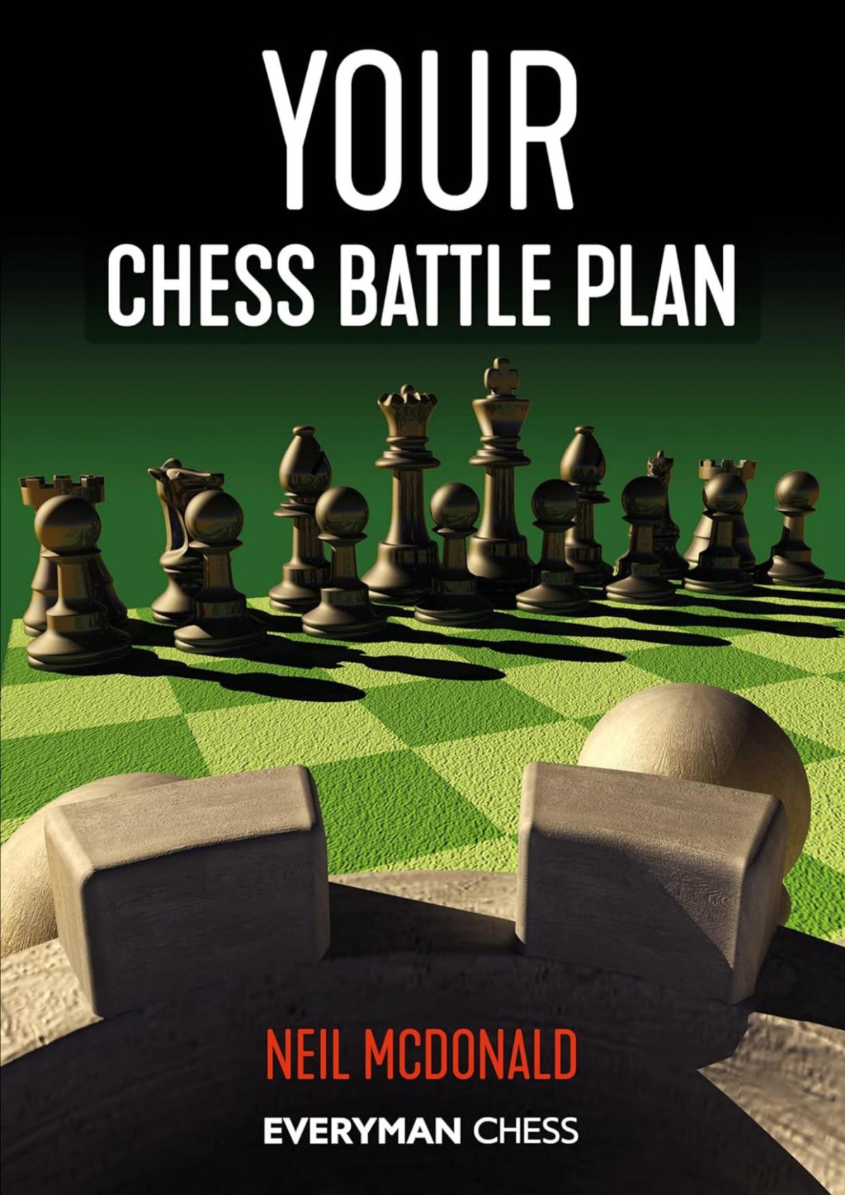 Your Chess Battle Plan Neil Mcdonald