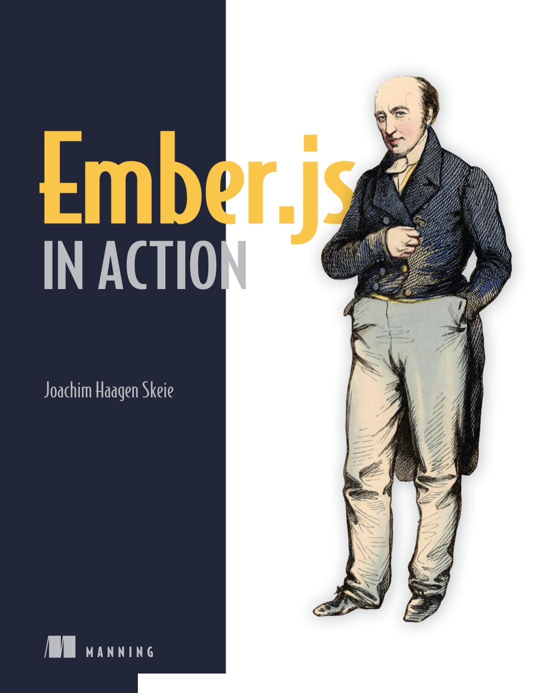 Emberjs In Action 1st Edition Joachim Haagen Skeie