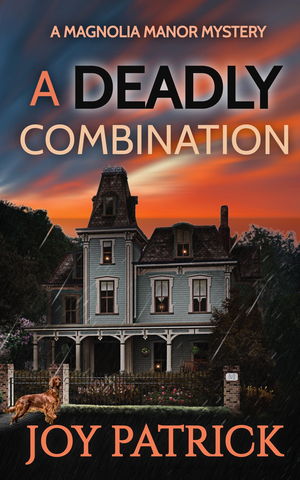 A Deadly Combination Magnolia Manor Mystery 5 Joy Patrick