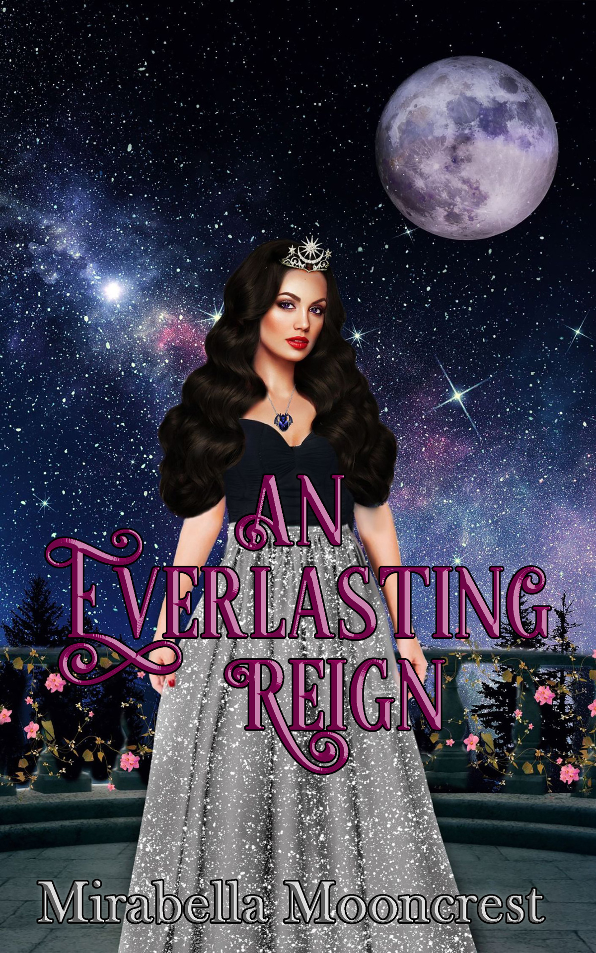 An Everlasting Reign 1st Edition Mirabella Mooncrest