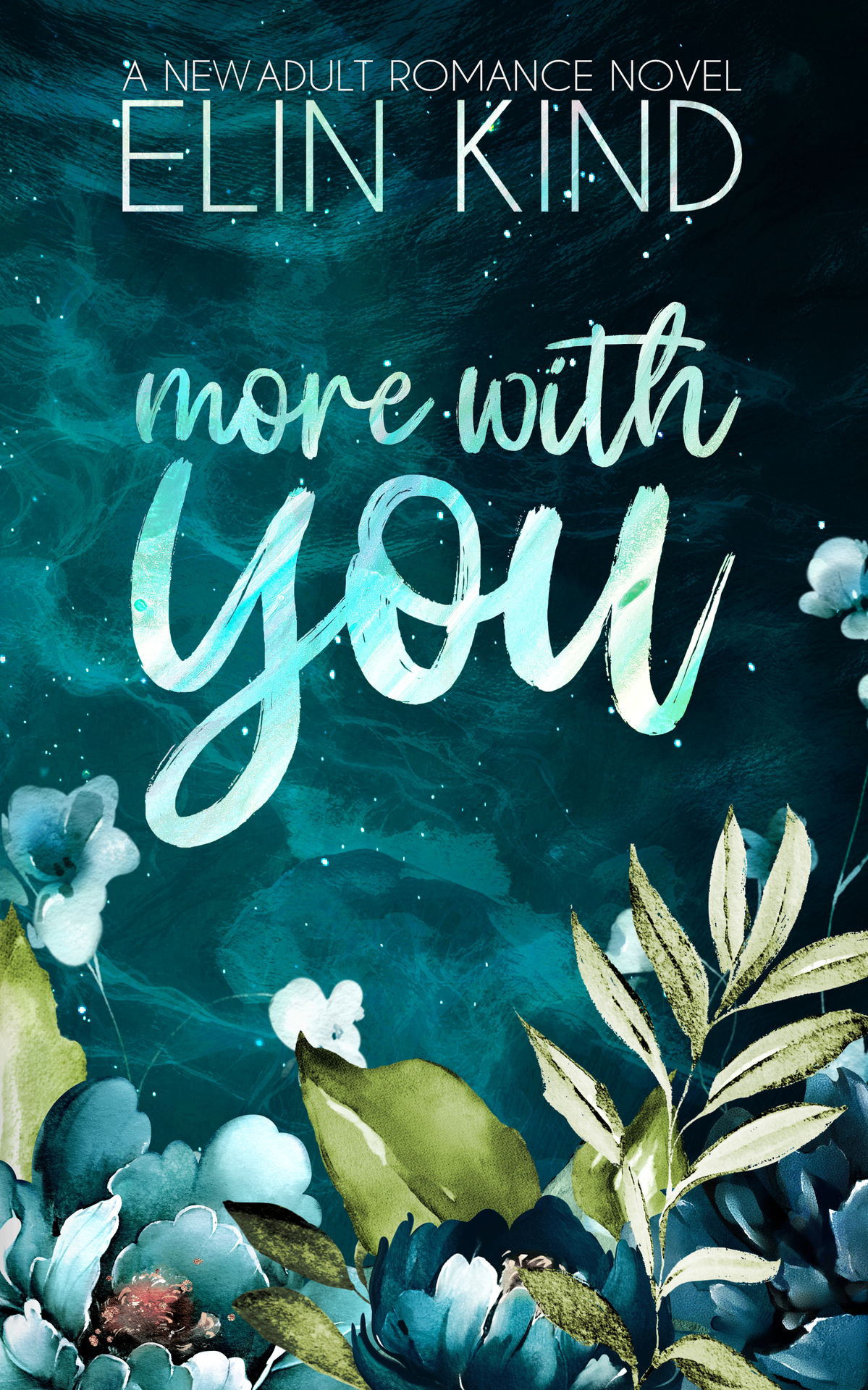 More With You Friend With Benefits New Adult Romance You Series Book 4 Elin Kind