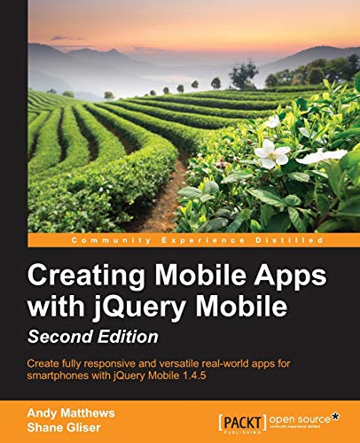 Creating Mobile Apps With Jquery Mobile Second Edition 2nd Revised Ed Matthews