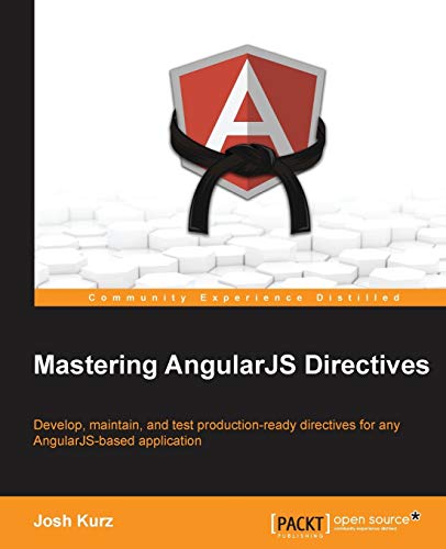 Mastering Angularjs Directives Illustrated Kurz Josh