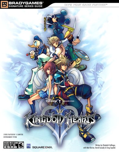 Kingdom Hearts Ii Official Strategy Guide Bradygames Signature Series First Edition Elizabeth Hollinger