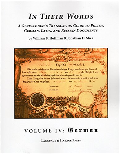 In Their Words A Genealogists Translation Guide To Polish German Latin And Russian Documents William F Hoffman And Jonathan D Shea