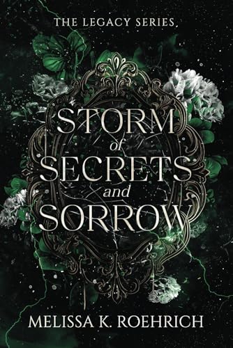 Storm Of Secrets And Sorrow Melissa Roehrich