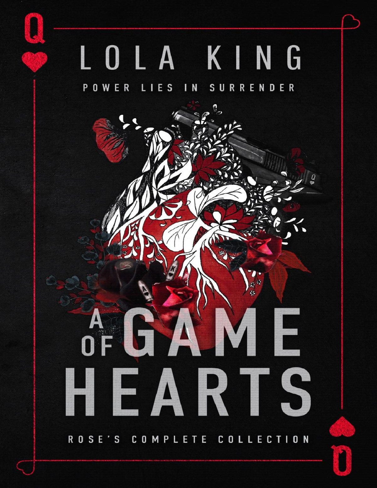 A Game Of Hearts Roses Complete Collection Lola King