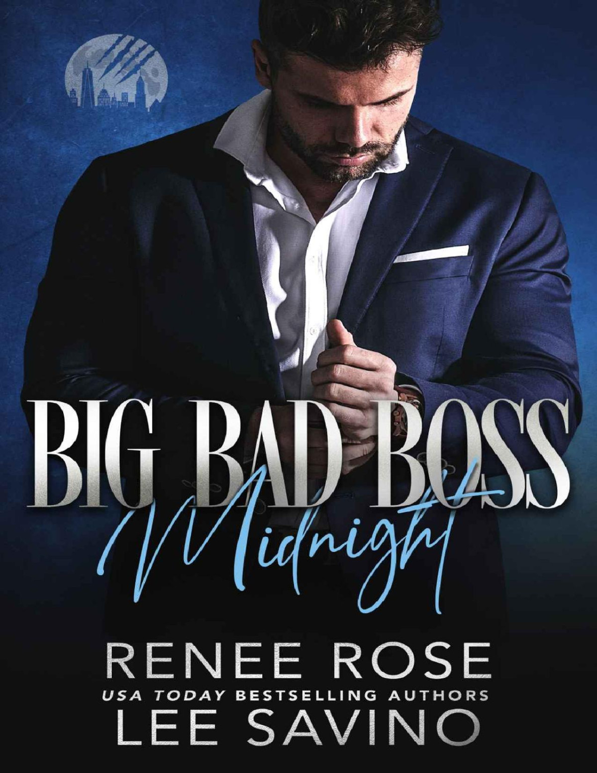 Big Bad Boss Midnight Werewolves Of Wall Street Book 1 1st Edition Renee Rose